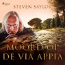 Moord op de Via Appia - Steven Saylor - 9788726922080
