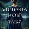 Vlammen in de nacht - Victoria Holt - 9788726955552