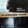 De Afrikaanse maagd - Helle Vincentz - 9788726990799