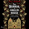 The Horror of Haglin House - M.R.C. Kasasian - 9788727059211