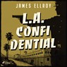 L.A. Confidential (Strikt vertrouwelijk) - James Ellroy - 9788727178677