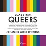 Classical Queers - Johannes Wirix-Speetjens - 9788727204567