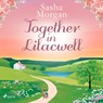 Together in Lilacwell - Sasha Morgan - 9788727207360