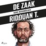 De zaak-Ridouan T. - Hans Werdmölder - 9788727273914