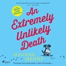 An Extremely Unlikely Death: A charming British village cosy mystery - Hannah Hendy - 9788727280196
