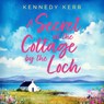 A Secret at the Cottage by the Loch: An uplifting second chance Scottish romance - Kennedy Kerr - 9788727291802