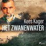 Het zwanenwater - Kees Kager - 9788728041789