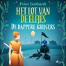 Het lot van de elfjes 1 - De dappere krijgers - Peter Gotthardt - 9788728083239