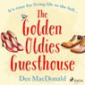 The Golden Oldies Guesthouse - Dee MacDonald - 9788728277348