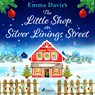 The Little Shop on Silver Linings Street - Emma Davies - 9788728277461