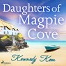 Daughters of Magpie Cove - Kennedy Kerr - 9788728277706