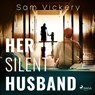 Her Silent Husband - Sam Vickery - 9788728277980