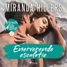Enerverende escalatie - Miranda Hillers - 9788728289907