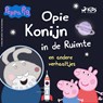 Peppa Pig - Opie Konijn in de ruimte en andere verhaaltjes - Mark Baker ; Neville Astley - 9788728335482