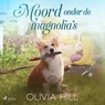 Moord onder de magnolia's - Olivia Hill - 9788728408711