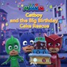 PJ Masks - Catboy and the Big Birthday Cake Rescue - eOne - 9788728467510