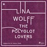 The Polyglot Lovers - Lina Wolff - 9788728580707
