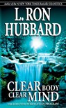 Clear Body Clear Mind - L. Ron Hubbard - 9788740202632