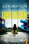 Lekplatsen - S.D. Robertson - 9788742806395