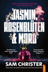 Jasmin, Rosenblüten & Mord - Sam Christer - 9788742820520