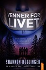 Venner for livet - Shannon Hollinger - 9788742832431