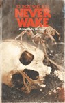 To Those Who Will Never Wake - Bo Sejer - 9788743003960