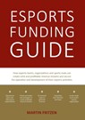 Esports Funding Guide - Martin Fritzen - 9788743009801