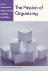 Passion of Organizing - Joanna Brewis ; Stephen Linstead ; David Boje ; Tony O'Shea - 9788763001618