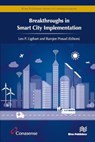 Breakthroughs in Smart City Implementation - Leo P. Ligthart ; Ramjee Prasad - 9788770044332