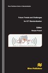 Future Trends and Challenges for ICT Standardization - Ramjee Prasad - 9788770045537