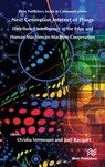 Next Generation Internet of Things - Distributed Intelligence at the Edge and Human-Machine Interactions - Ovidiu Vermesan - 9788770220088