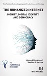 The Humanized Internet - Monique J. (The Humanized Internet Institute Morrow ; Akram (The Humanized Internet Institute Alfawakheeri - 9788770220323