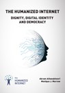 The Humanized Internet - Monique J. (The Humanized Internet Institute Morrow ; Akram (The Humanized Internet Institute Alfawakheeri - 9788770220323