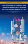 Smart Antennas and Electromagnetic Signal Processing in Advanced Wireless Technology - Paul RP (Wessex Institute of Technology Hoole - 9788770222068