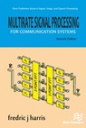 Multirate Signal Processing for Communication Systems - Fredric J. Harris - 9788770222105