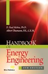 Handbook of Energy Engineering - D. Paul (Bradley University Mehta ; Albert (Association of Energy Engineers Thumann - 9788770223454