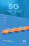 5G, Cybersecurity and Privacy in Developing Countries - Knud Erik Skouby ; Prashant Dhotre ; Idongesit Williams - 9788770226479