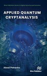 Applied Quantum Cryptanalysis - Alexei (Innopolis University Petrenko - 9788770227933