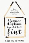 Eleanor Oliphant har det helt fint - Gail Honeyman - 9788771076158