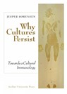 Why Cultures Persist - Jesper Sørensen - 9788772196268