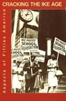 Cracking the Ike Age - Dale Carter - 9788772883731
