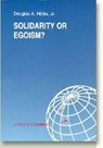 Solidarity or Egoism? - Douglas Hibbs - 9788772884523
