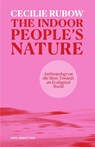 The indoor people’s nature - Cecilie Rubow - 9788775972579