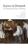 Science in Denmark - Henry Nielsen ; Helge Kragh ; Peter C Kjaergaard - 9788779343177