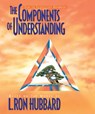 The Components of Understanding - L. Ron Hubbard - 9788779683914