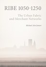 Ribe 1050-1250 - Michael Alrø Jensen - 9788785537027
