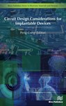 Circuit Design Considerations for Implantable Devices - Peng Cong - 9788793519862