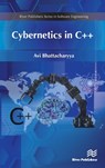 Cybernetics in C++ - BHATTACHARYYA,  Avi (Shomiron Institute, UK) - 9788793609457