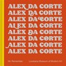 Alex Da Corte: Mr. Remember - Lærke Rydal Jørgensen ; William Pym ; Mathias Ussing Seeberg - 9788793659575