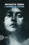 I giorni di Vetro - Nicoletta Verna - 9788806261368